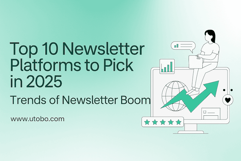 Top 10 Newsletter Platforms to Pick in 2025