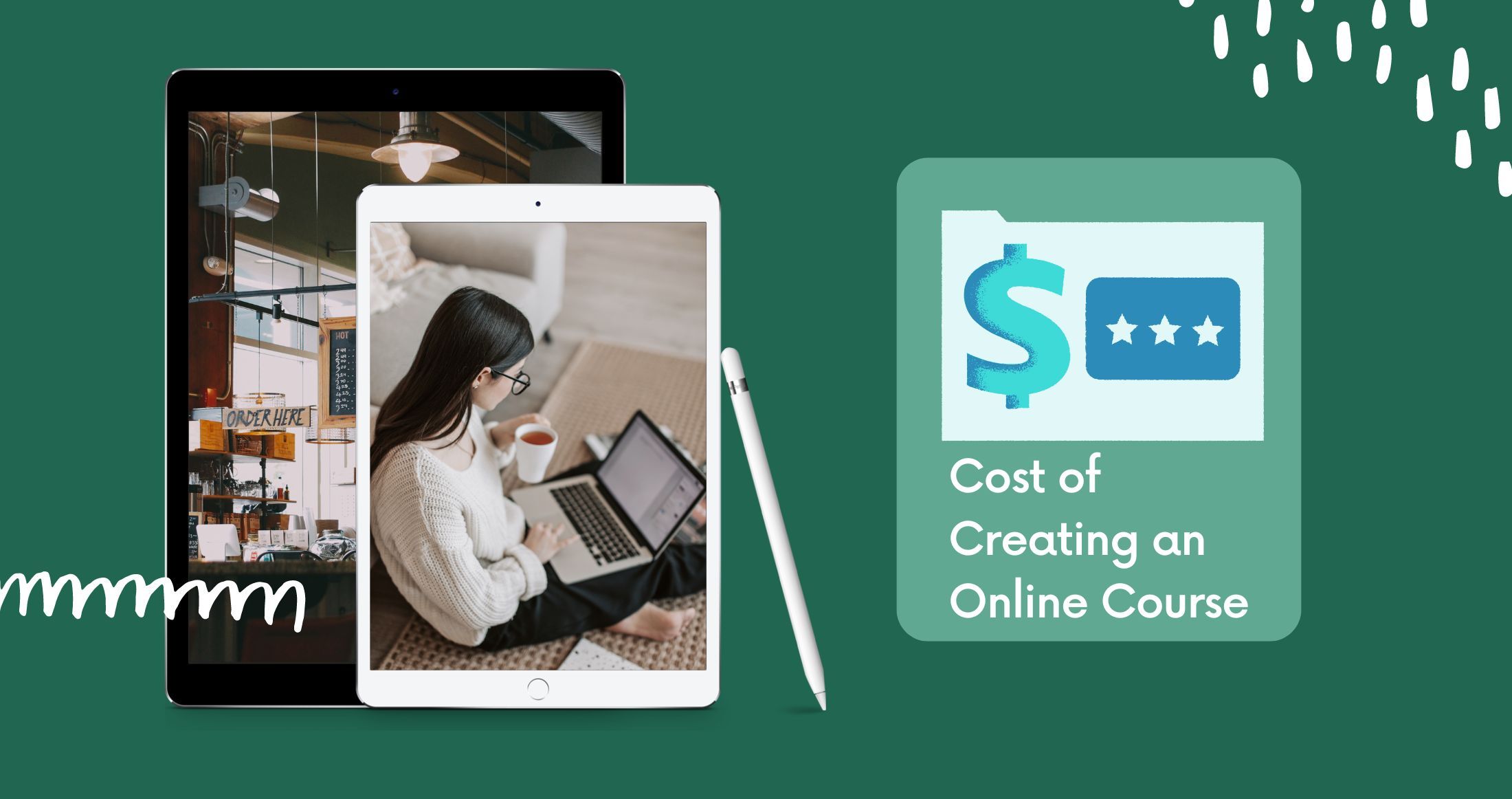 Cost of Creating an Online Course