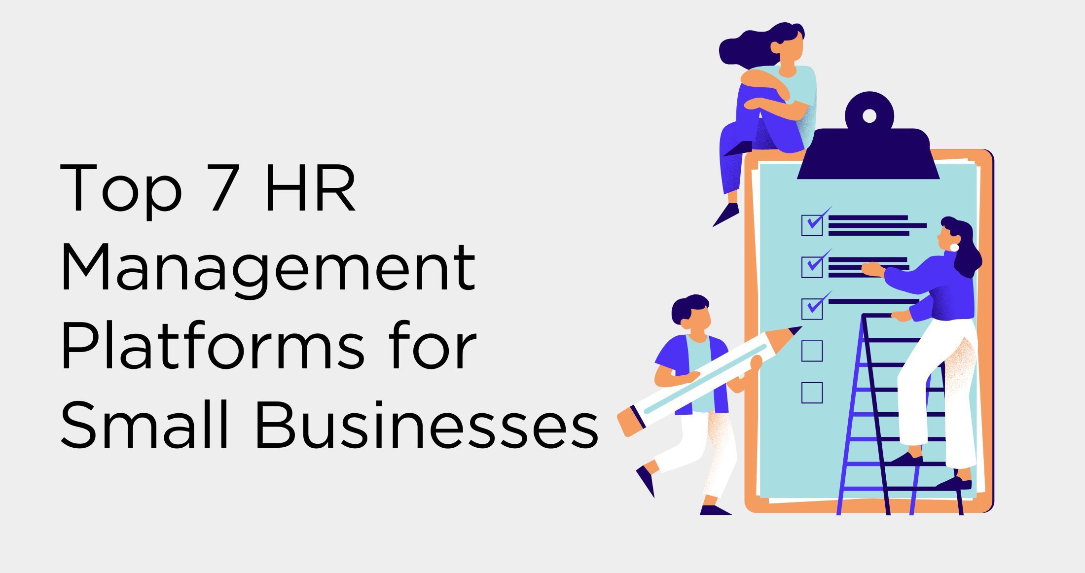 The Ultimate Guide: Top 7 HR Management Platforms for Small Businesses
