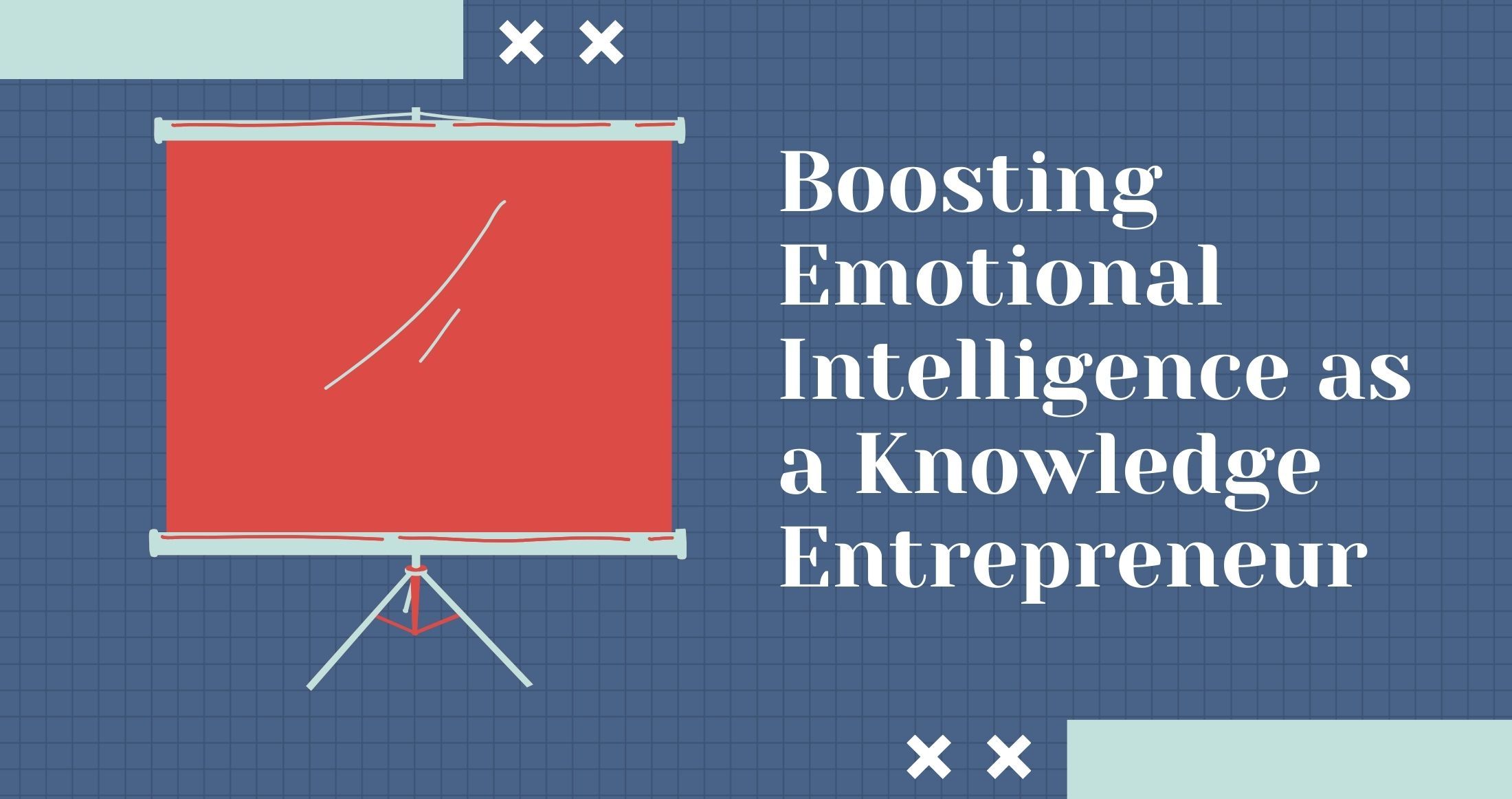 5 Effective Strategies for Boosting Emotional Intelligence as a Knowledge Entrepreneur
