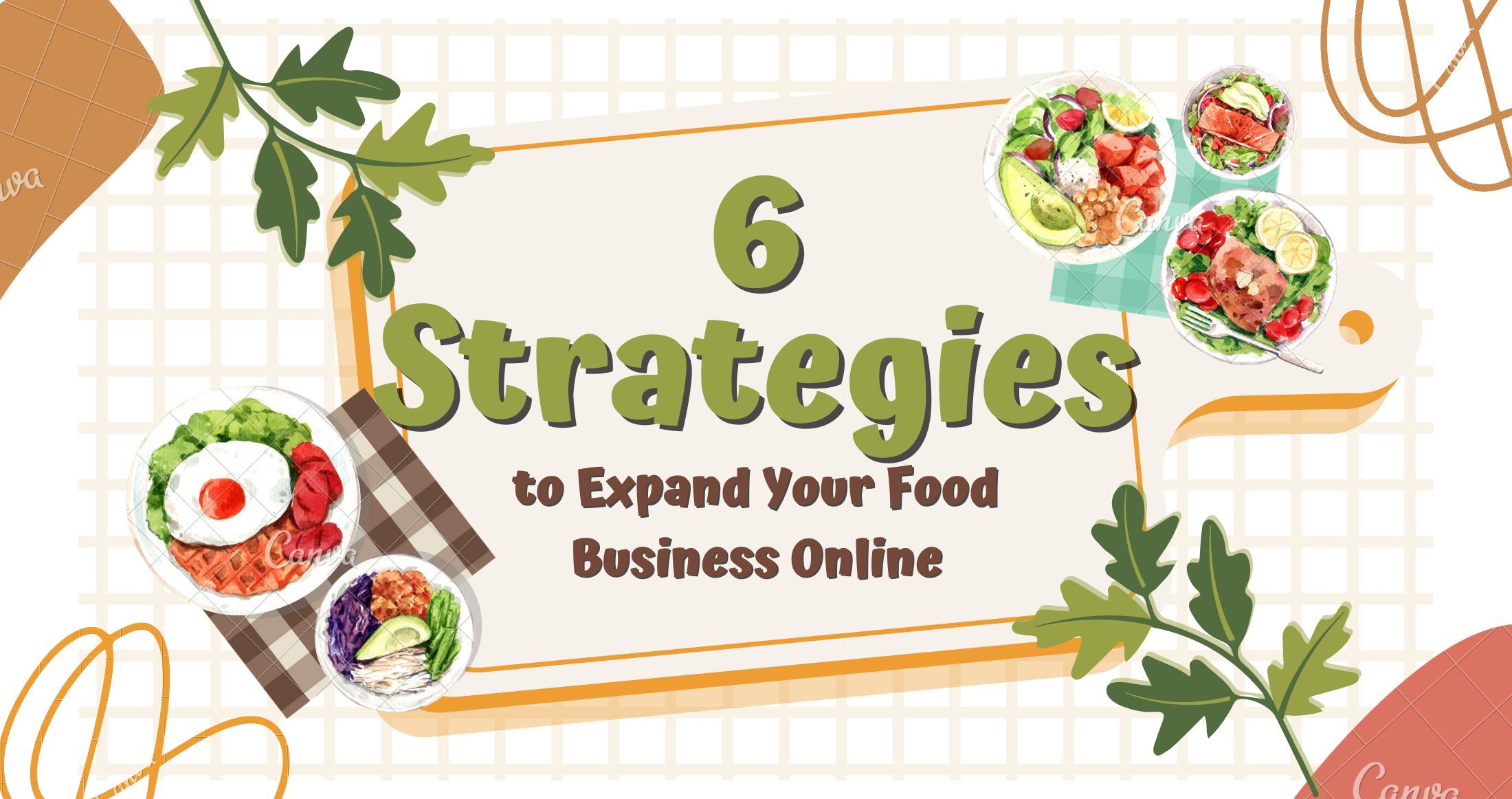 6 Strategies to Expand Your Food Business Online
