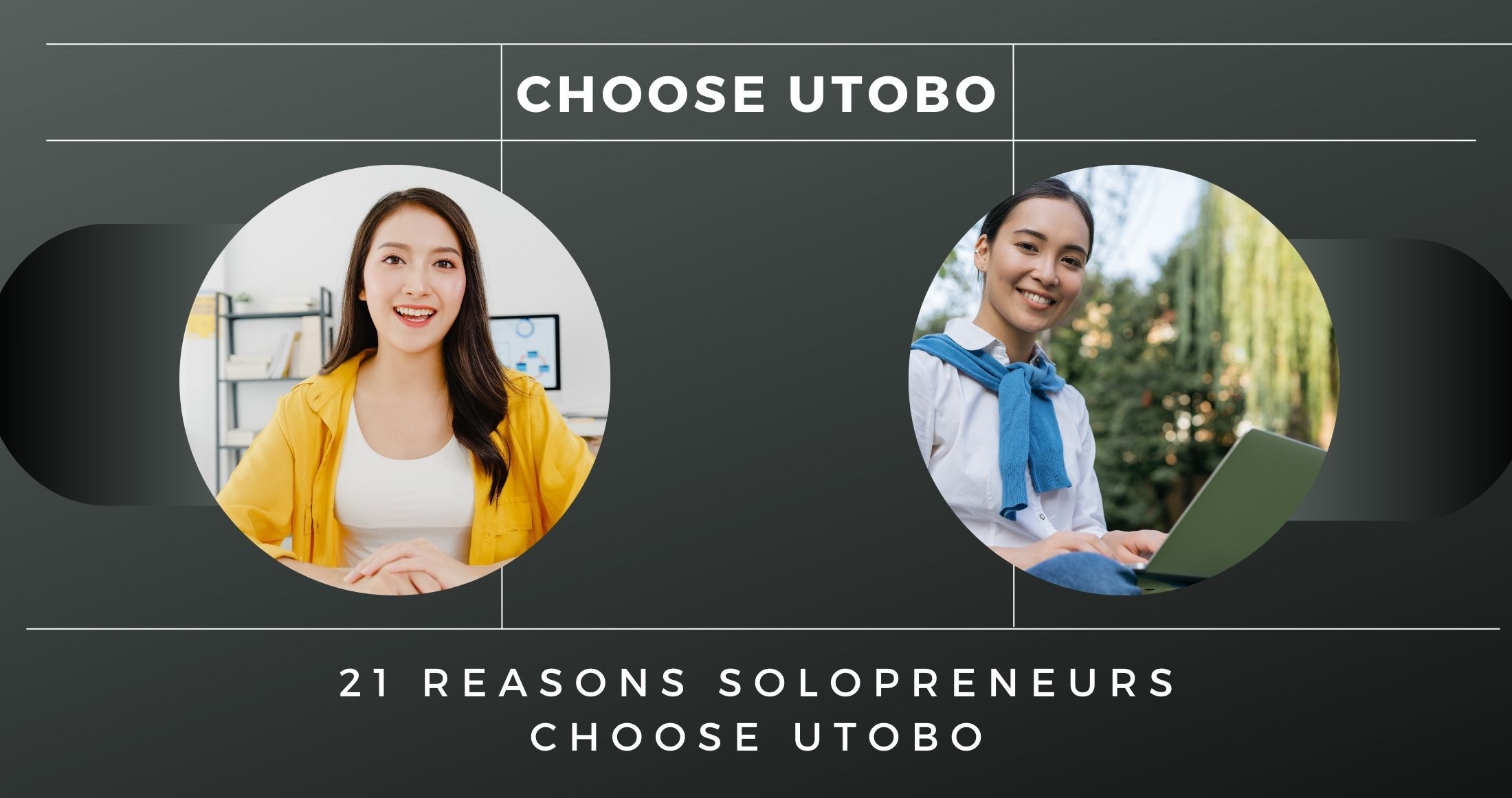 21 Reasons Solopreneurs Choose Utobo for Digital Success