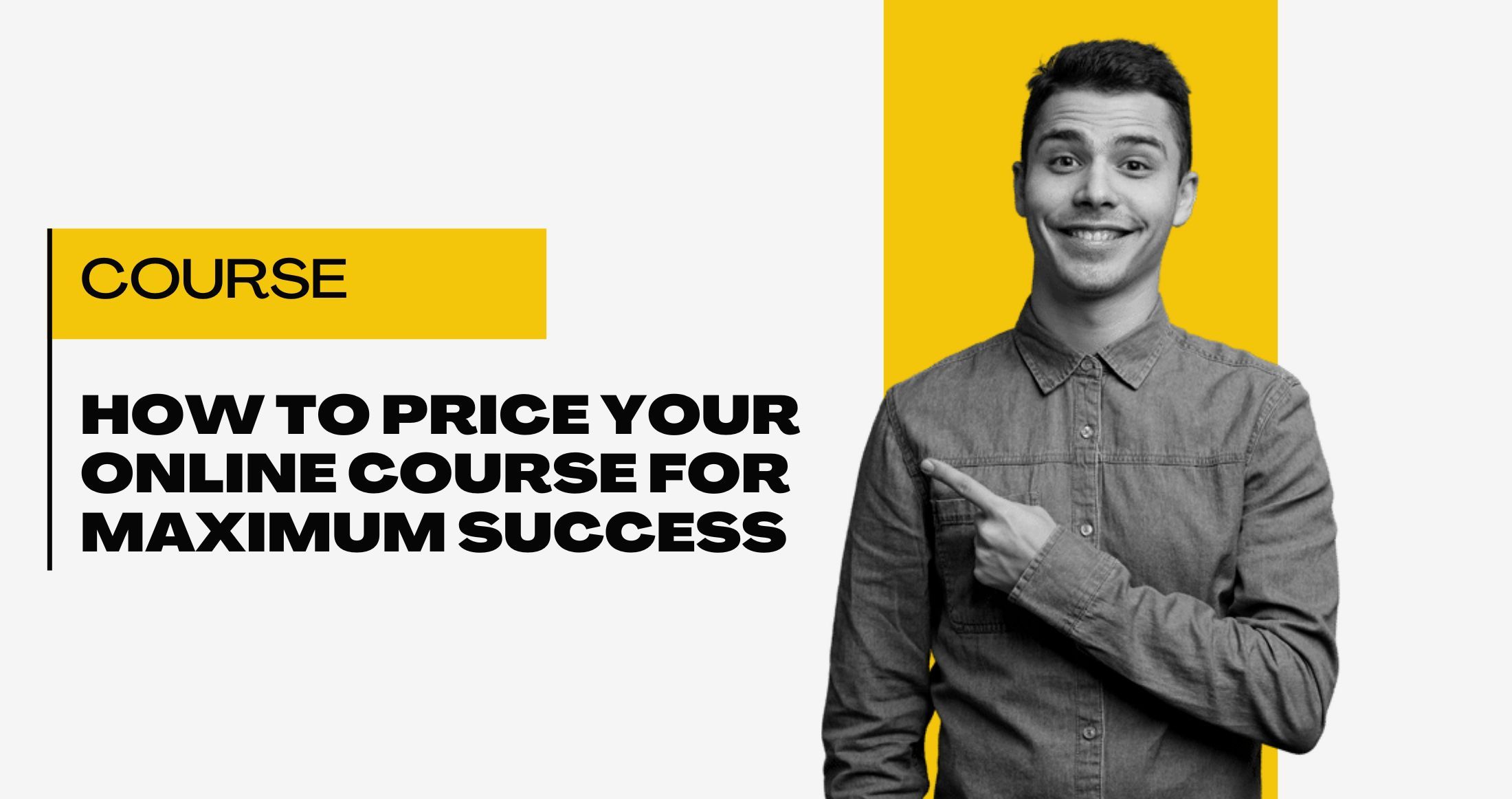 How to Price Your Online Course for Maximum Success