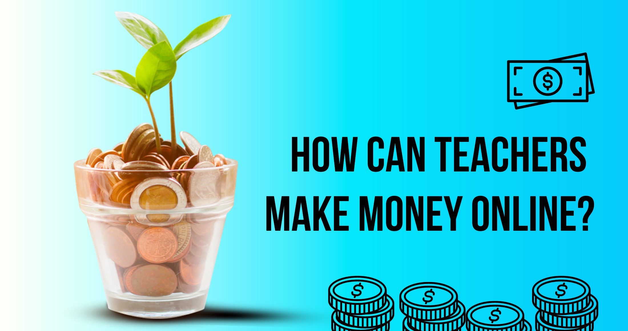 How Can Educators Make Money Online?