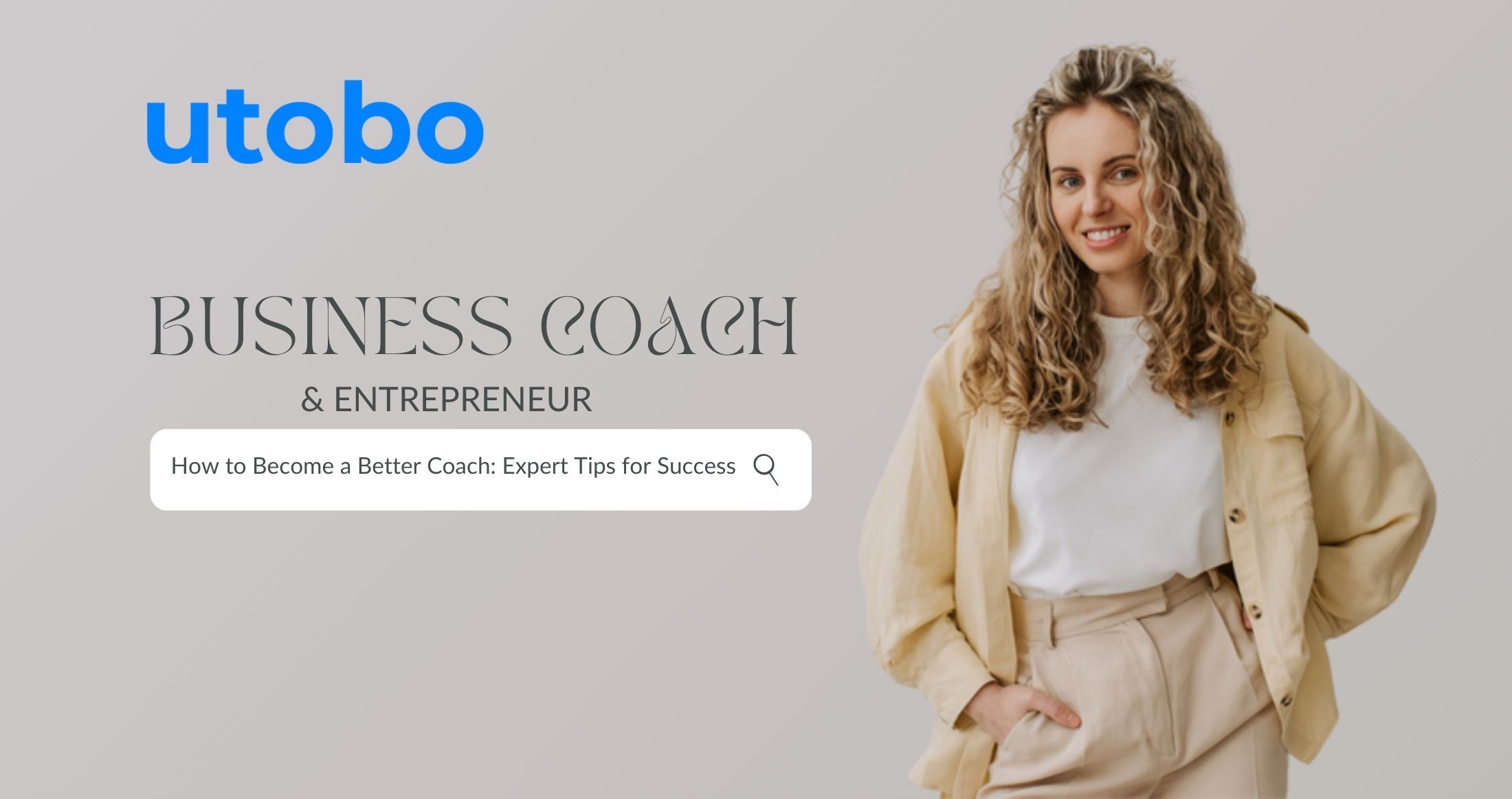 How to Become a Better Coach: Expert Tips for Success