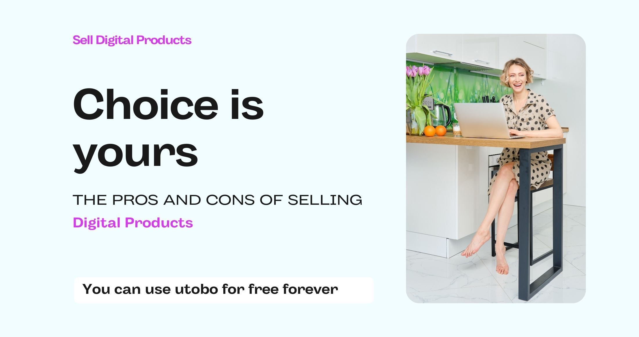 The Pros and Cons of Selling Digital Products