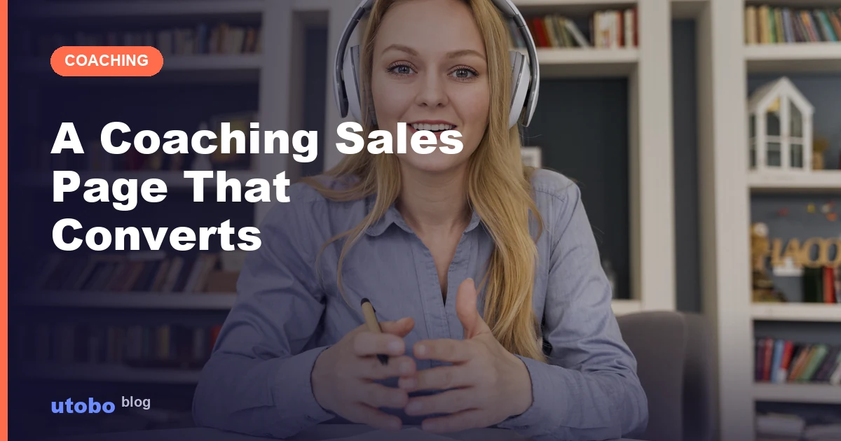 Writing a Coaching Sales Page That Converts