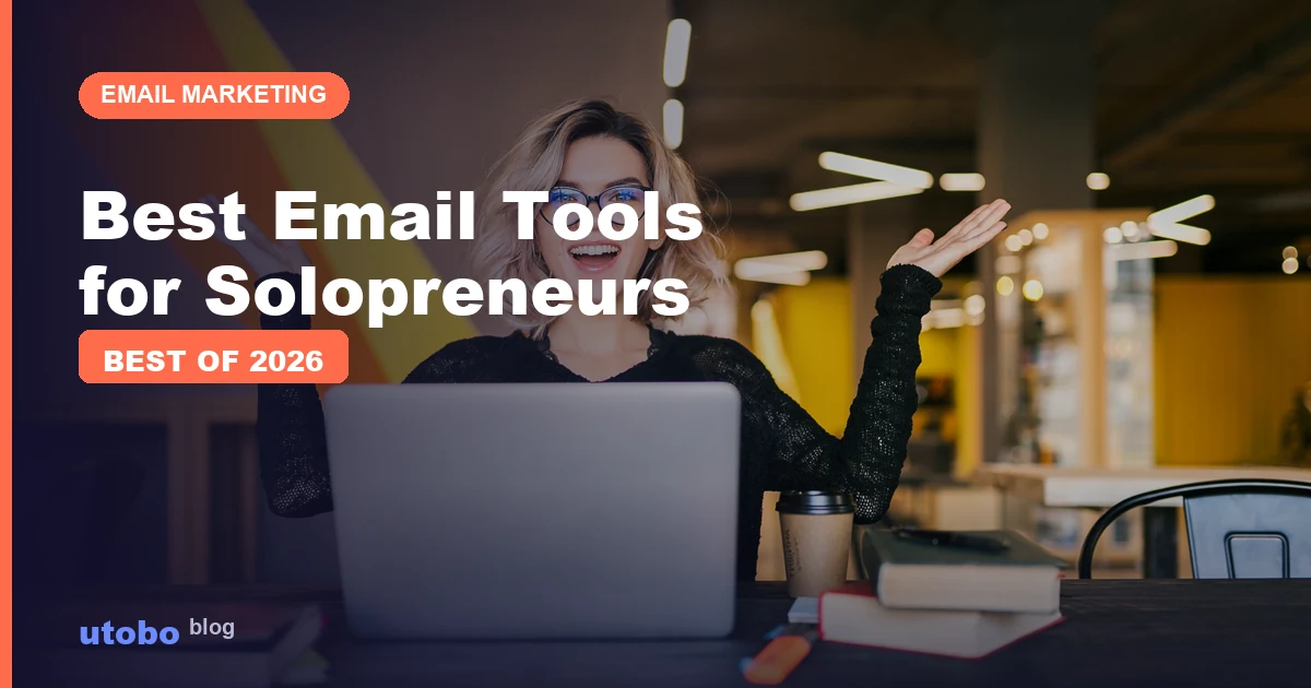 The Best Email Marketing Tools for Solopreneurs (Matched to the Job)